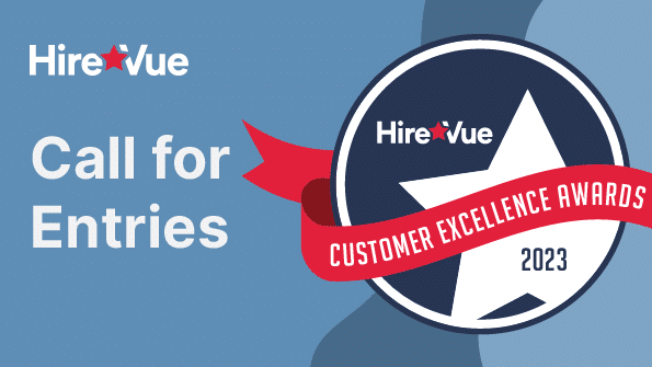 Hirevue’s 2023 Customer Excellence Awards open for entry