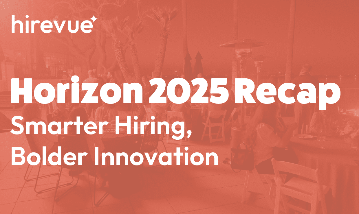 Horizon 2025 recap: Smarter hiring, bolder innovation