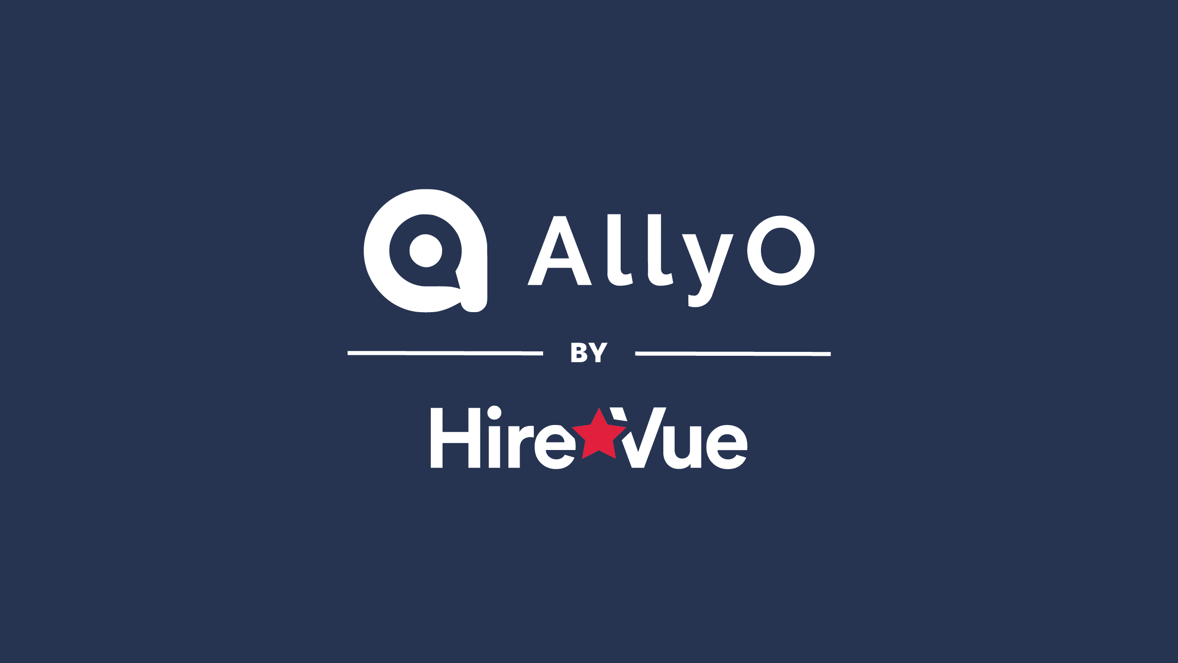 Hirevue Acquires AllyO to Drive Faster, Chat-based Hiring Experiences