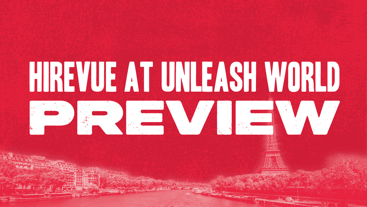 Experience Hirevue’s HR innovations at UNLEASH World Paris