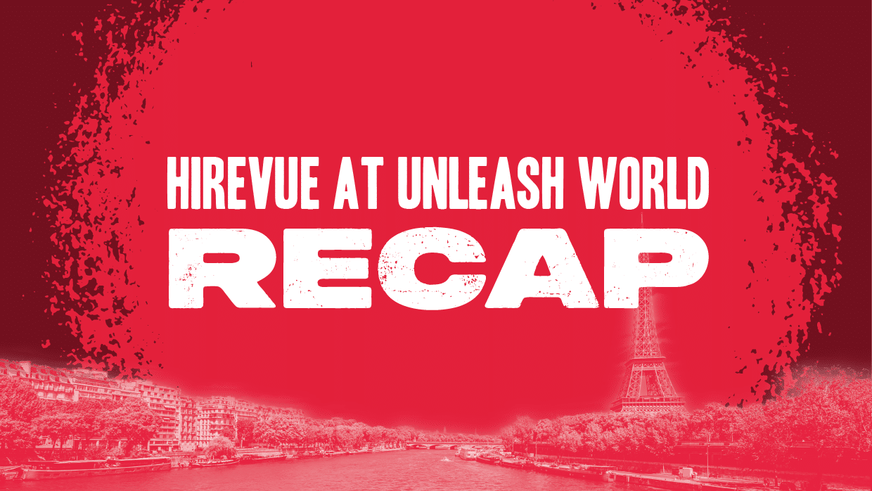 Hirevue at UNLEASH World 2024: The Power of Skills-Based Hiring