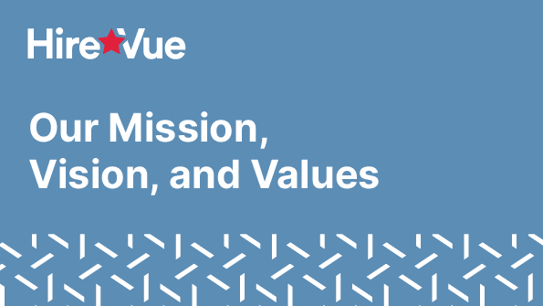 Redefining our HEART: a breakdown of Hirevue's mission, vision, and values